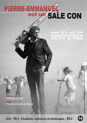 Affiche de Pierre Emmanuel est un sale con !