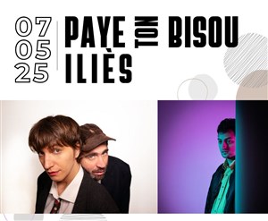 Affiche de Paye ton bisou + Iliès