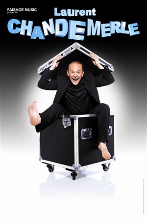 Affiche de Laurent Chandemerle