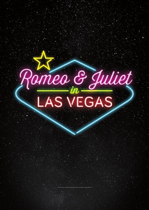 Affiche de Romeo & Juliet in Las Vegas
