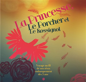 Affiche de La princesse, le porcher et le rossignol