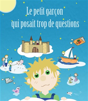 Affiche de Le petit garçon qui posait trop de questions
