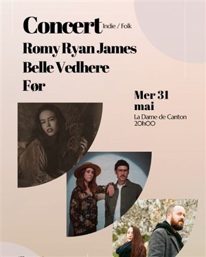 Affiche de For + Belle Vedhere + Romy Ryan James