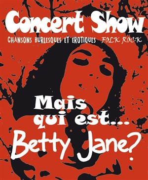 Affiche de Mais qui est Betty Jane?