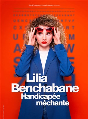 Affiche de Lilia Benchabane dans Handicapée méchante