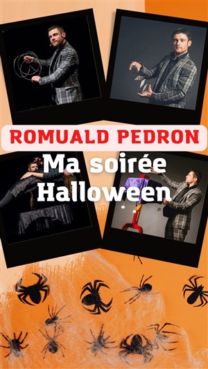 Affiche de Romuald Pedron dans Ma soirée Halloween