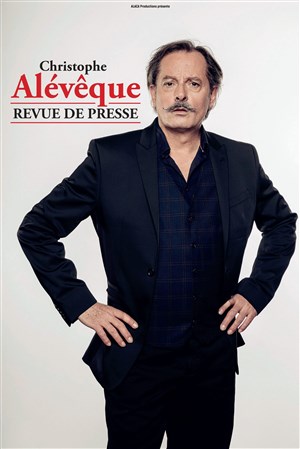 Affiche de Christophe Alévêque dans Revue de presse