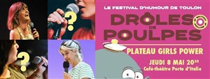 Affiche de Girls Power ! Plateau 100% filles Drôles de Poulpes
