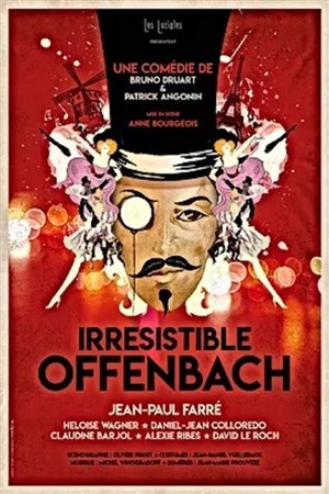 Affiche de Irrésistible Offenbach