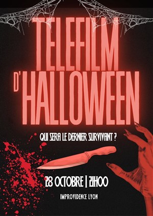 Affiche de Le téléfilm improvisé d'Halloween