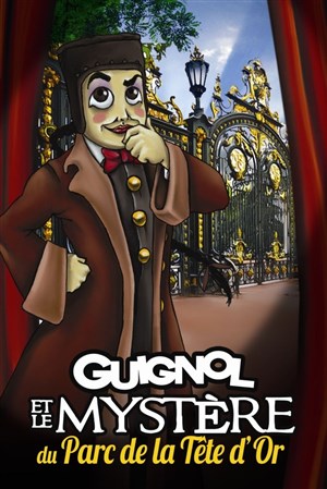 Affiche de Guignol et le mystère du parc de la Tête d'Or