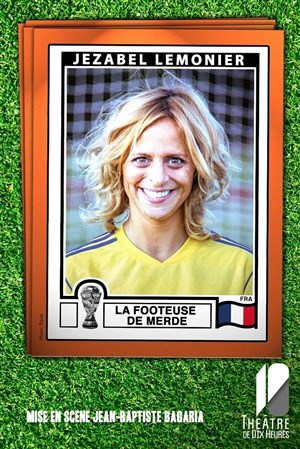 Affiche de Jezabel Lemonier dans Le Jezabel Football Club