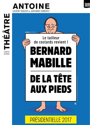 Affiche de Bernard Mabille dans De la tête aux pieds