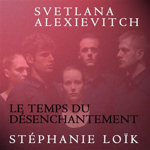 Affiche de La fin de l'homme rouge - Le temps du désenchantement