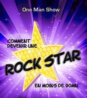 Affiche de Comment devenir une rock star en moins de 90 mn