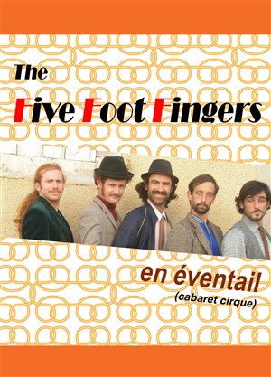 Affiche de The five foot fingers dans En éventail