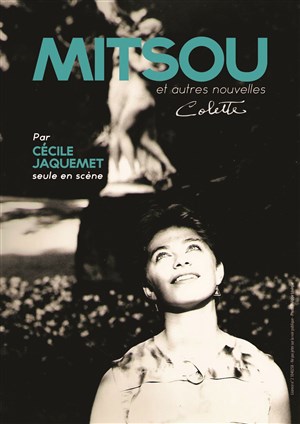 Affiche de Mitsou et autres nouvelles : parcours amoureux sur des textes de Colette