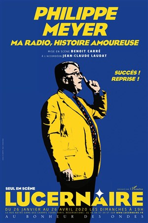 Affiche de Philippe Meyer dans Ma radio, histoire amoureuse