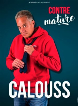 Affiche de Calouss dans Contre mature