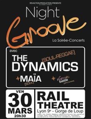 Affiche de Night Groove : The Dynamics + Maïa + I'Groove Battle