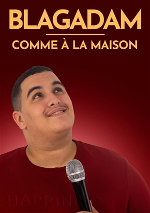 Affiche de BlagAdam dans Comme à la maison