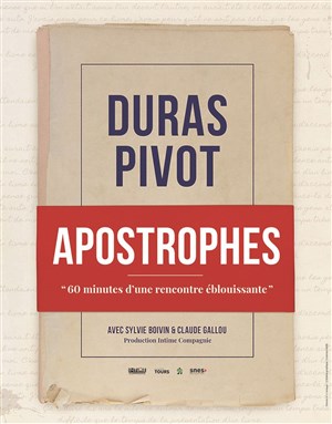 Affiche de Duras Pivot | Apostrophes