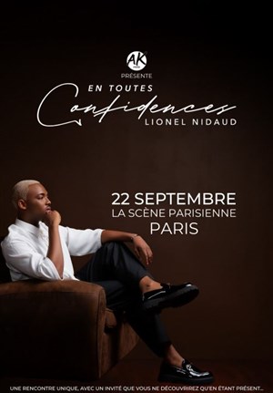 Affiche de Lionel Nidaud dans En Toutes Confidences