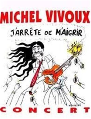 Affiche de Michel Vivoux : J'arrête de m'aigrir
