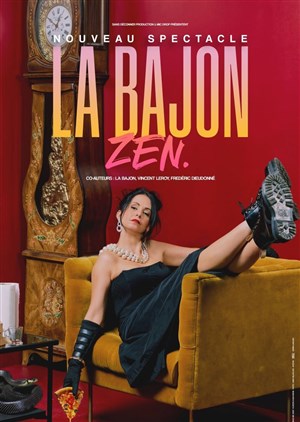 Affiche de La Bajon dans Zen