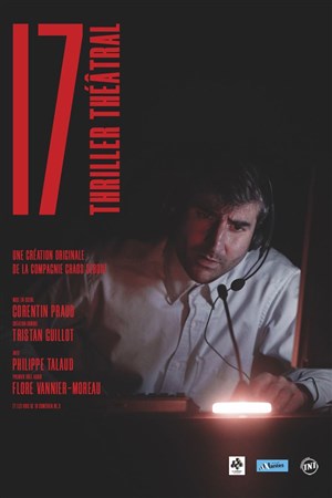 Affiche de 17 : Thriller théâtral