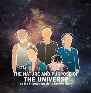 Affiche de The nature and purpose of the universe (ou les tribulations de la famille Mann)