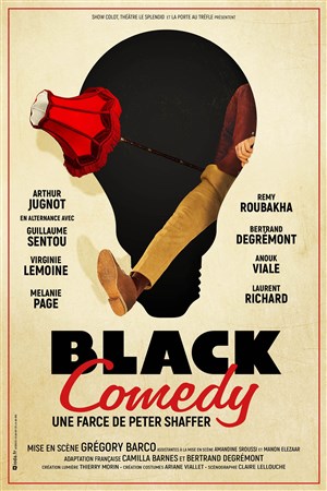 Affiche de Black Comedy | avec Arthur Jugnot et Virginie Lemoine