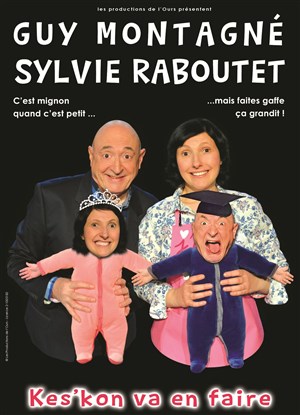 Affiche de Guy Montagné et Sylvie Raboutet dans Kes'kon va en faire