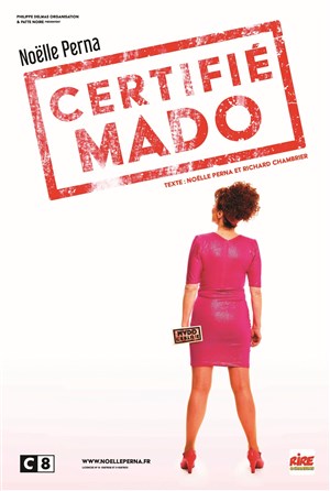 Affiche de Noëlle Perna dans Certifié Mado