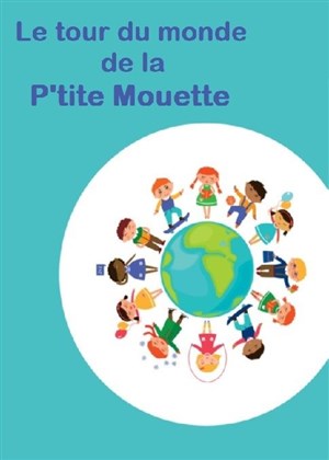 Affiche de Le Tour du monde de la p'tite mouette