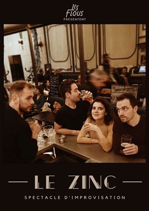 Affiche de Le Zinc : spectacle d'improvisation