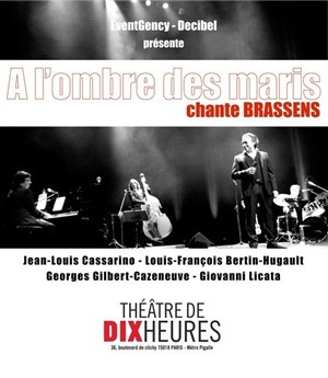 Affiche de A l'Ombre des Maris revisite Brassens