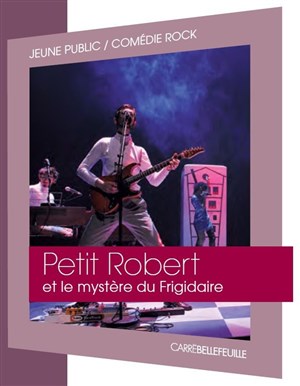 Affiche de Petit Robert et le mystère du frigidaire