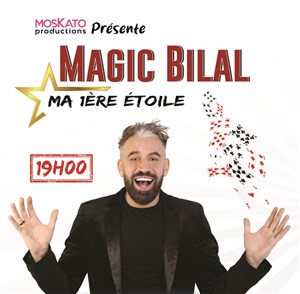 Affiche de Magic Bilal dans Ma 1ère étoile