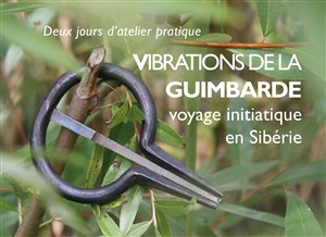 Affiche de Vibrations de la guimbarde : voyage initiatique en Sibérie
