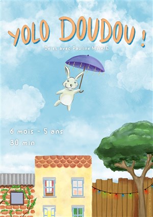 Affiche de Yolo doudou !