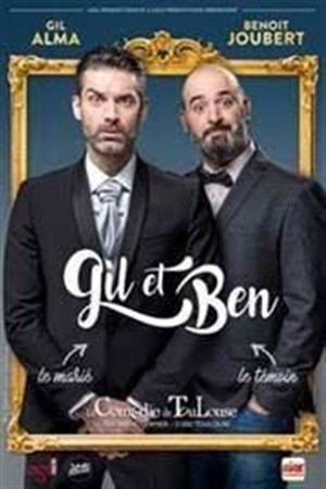 Affiche de Gil Alma et Benoit Joubert dans Gil et Ben RéUnis