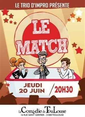 Affiche de Le Match par la Troupe Trio d'Impro
