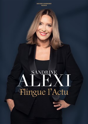 Affiche de Sandrine Alexi, l'imitatrice qui flingue l'actu
