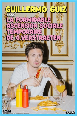 Affiche de Guillermo Guiz dans La formidable ascension sociale temporaire de G. Verstraeten