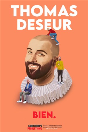 Affiche de Thomas Deseur dans Bien.