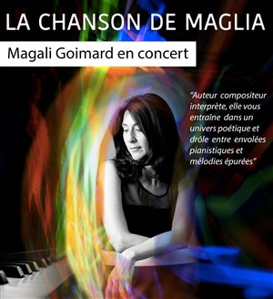 Affiche de Magali Goimard : La chanson de Maglia