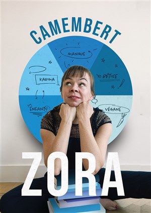 Affiche de Zora dans Camembert