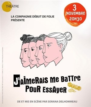 Affiche de J'aimerais me battre pour essayer