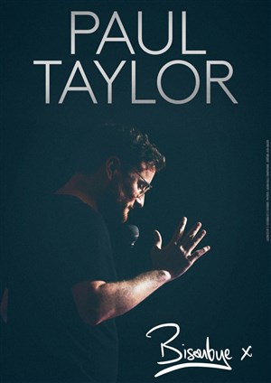 Affiche de Paul Taylor dans Bisoubye x